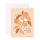 To Our Amazing Mumma Greeting Card